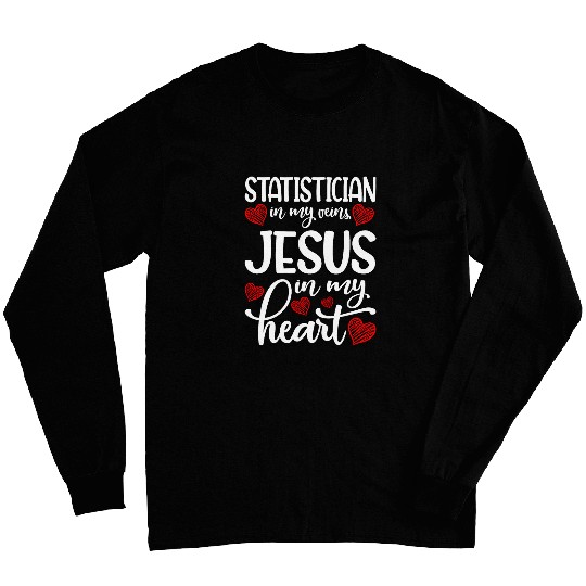 Statistician in My Veins Inspirational Data Analyst Long Sleeves