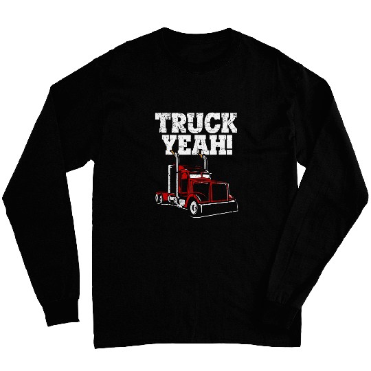 Mens Truck driver gift long distance driver funny trucker sayings 3 Long Sleeves