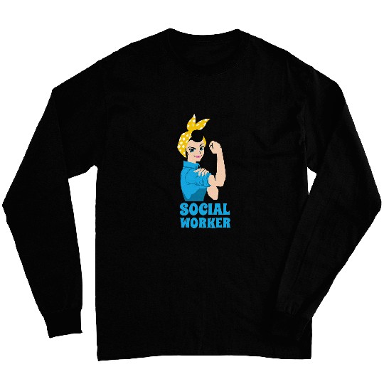 Social Worker Rosie The Riveter Long Sleeves