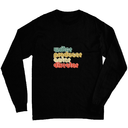 Writer Producer Actor Director Film Maker Movie Crew Long Sleeves