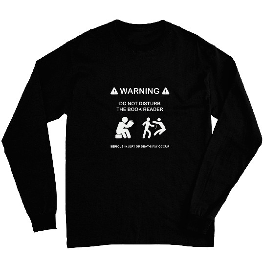 Do Not Disturb Funny Book Reader Long Sleeves