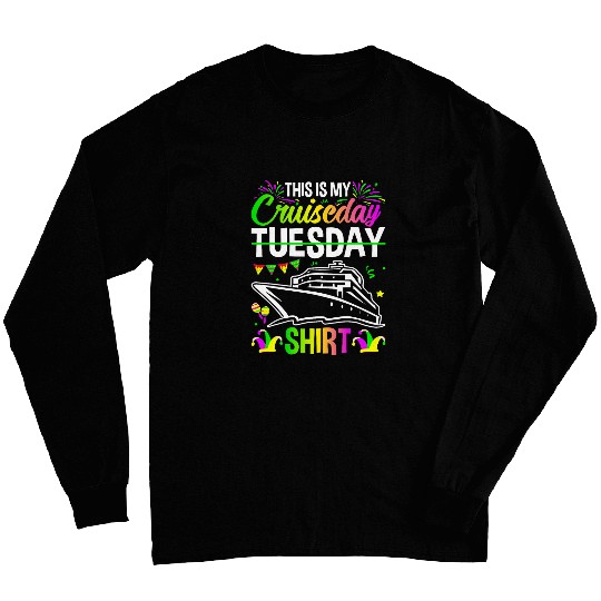 Mardi Gras Celebrations parade Boat This is My Cruisday Long Sleeves