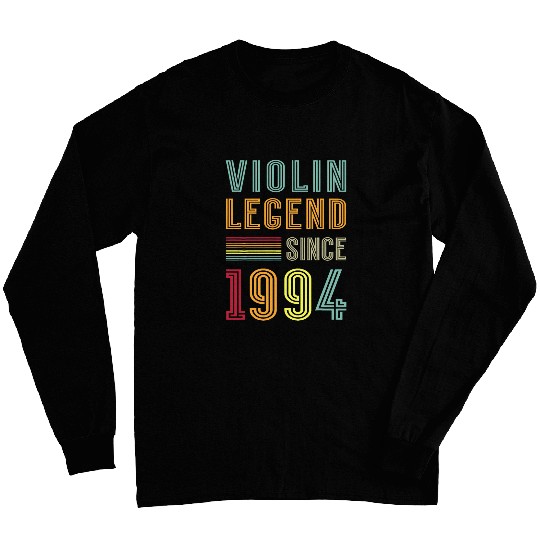 Violinist Legend 1994 30 Years Musician 30th Birthday Violin Long Sleeves