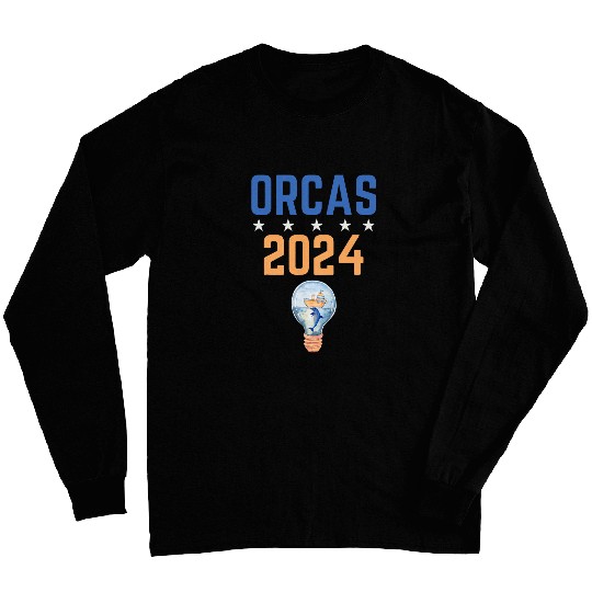 Orcas 2024 Sinking Boat Funny Orca Politics Election Long Sleeves