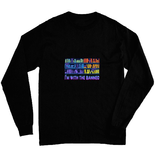 Im with The Banned Books Cats Read Banned Books Lovers Long Sleeves