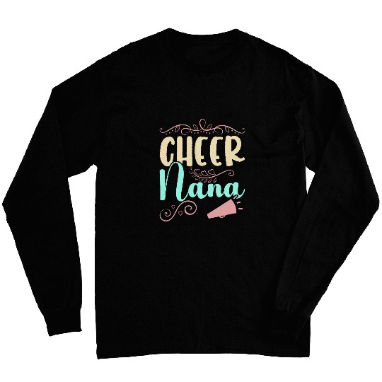 Cheer Nana Cheer Grandma Cheerleading Cheerleader Long Sleeves