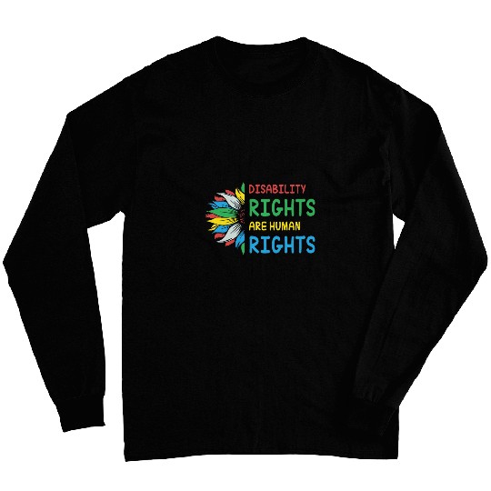 Disability Rights Are Human Right Sunflower Disability Month Long Sleeves
