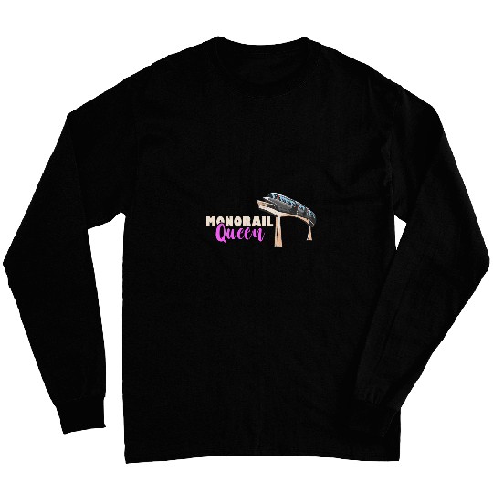 Monorail Queen Railway Train Commuter Monorail Lover Vehicle Long Sleeves