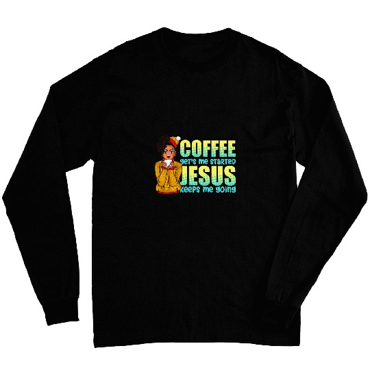 Coffee Jesus Winter Sweater Melanin Women Black Girl Sweater Long Sleeves