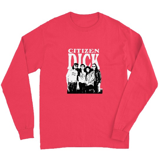 Citizen Dick band Concert Tour Double-sided Men Long Sleeves Black Unisex JJ2605