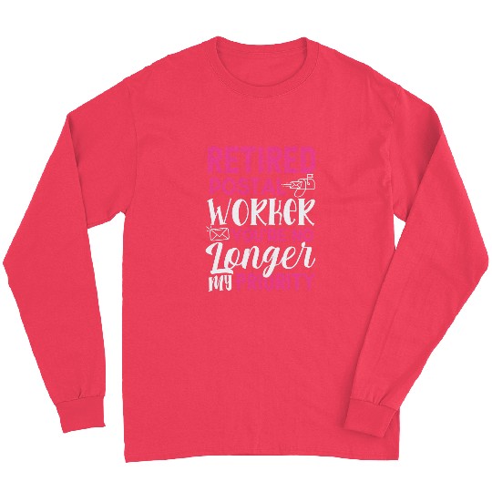 Retired Postal Worker Funny Retirement Postman Gift 2 Long Sleeves