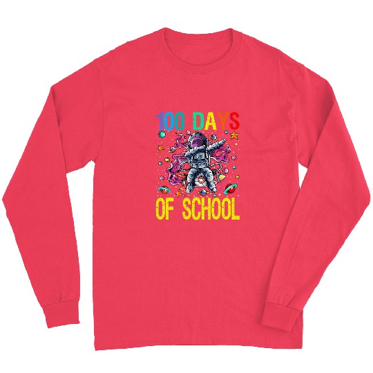 Astronauts 100 Days Of School Astronaut Outer Space Long Sleeves