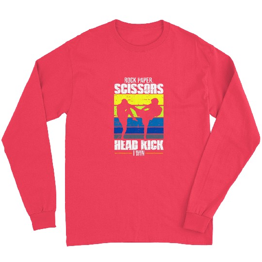 Rock Paper Scissors Head Kick I Win Martial Arts Taekwondo 4 Long Sleeves