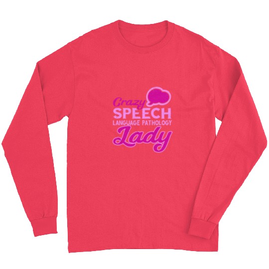 Womens crazys SLP Lady Speech Therapist Speech Language Pathologist Long Sleeves
