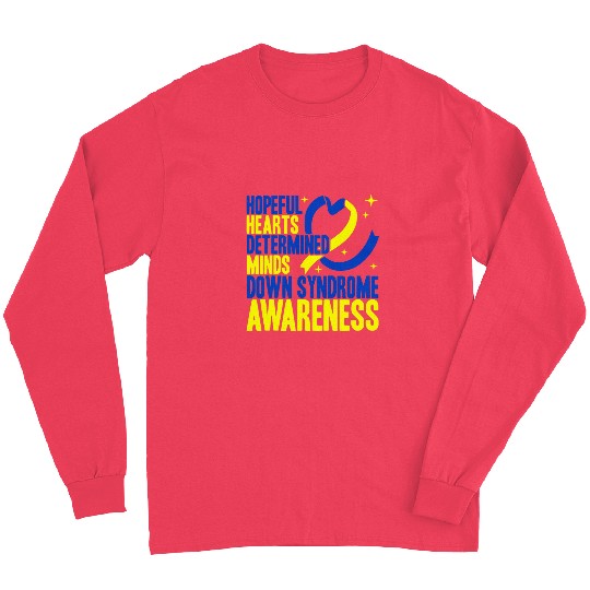 Hopeful Hearts Determined Minds Down Syndromes Awareness Long Sleeves