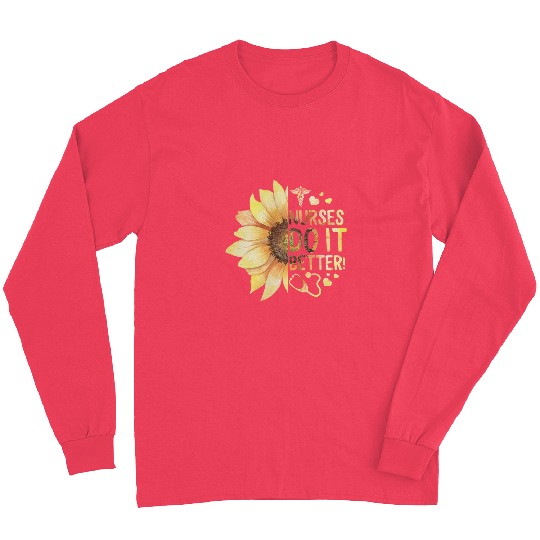 Nursing nurses Nursery Nurses Do It Better Sunflower Lover Nurses Week Nursing School Future nurses EMT medicals Nursing Long Sleeves