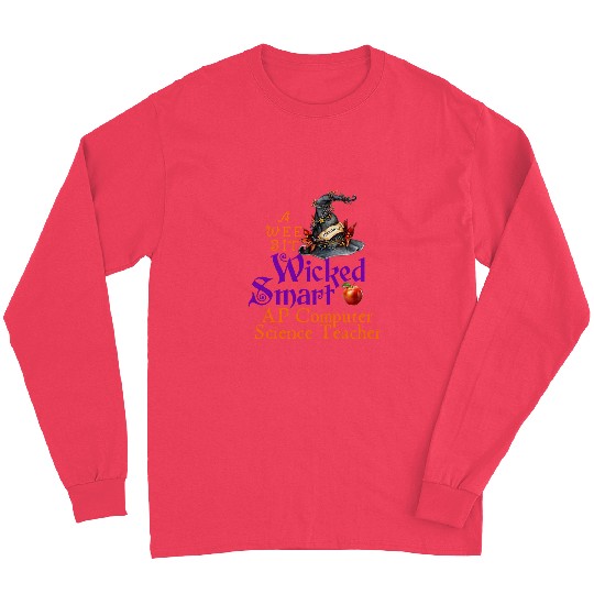 Cute A Wee Bit Wicked AP Computer Science Teacher Halloween Long Sleeves