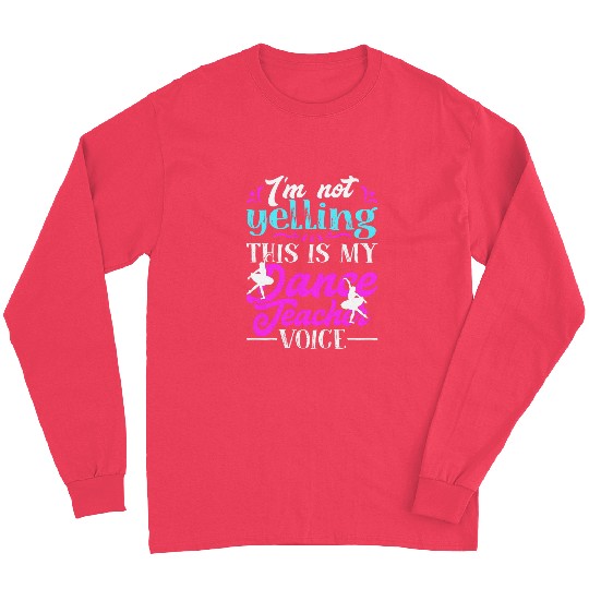 Dance Teacher Ballet Long Sleeves