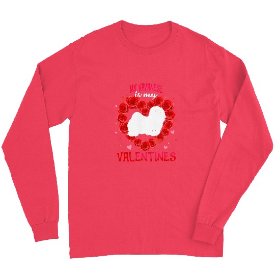 Havanese Pet Animal Hearts Day Mastiff Is My Valentines Day Long Sleeves