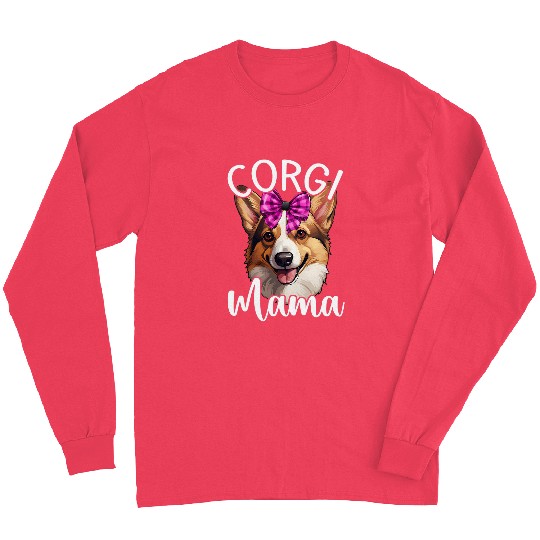Corgi Pet Cute Corgi Mama Funny Long Sleeves