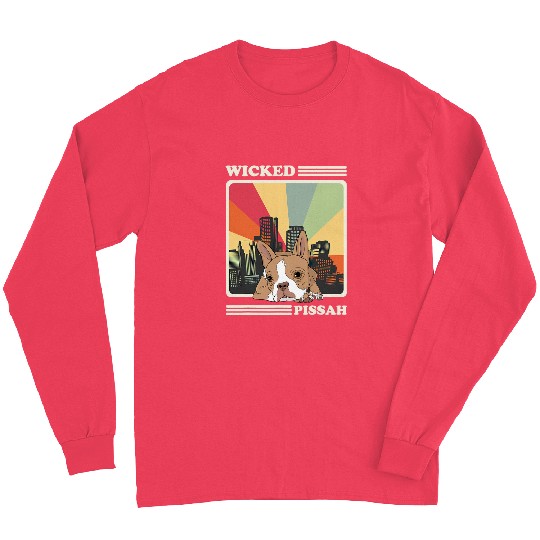 Boston Terrier Pet Retro Boston Terrier Wicked Pissah Boston Mass Bostie Long Sleeves