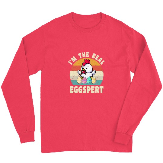 Chicken Pet Im The Real Eggspert Funny Chicken Easter Egg Easter Long Sleeves
