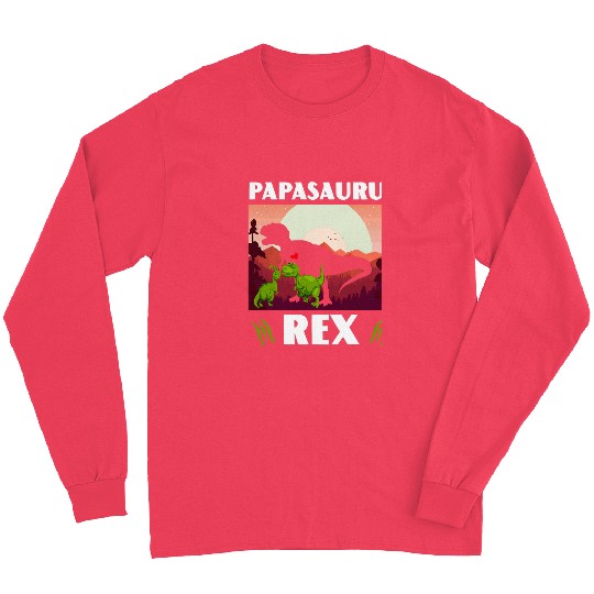 Dinosaur Pet Fathers Day Papasaurus rexs Funny Dinosaur Daddy Long Sleeves