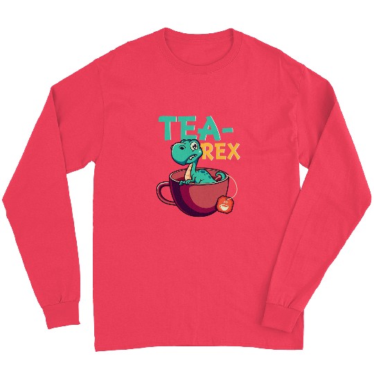 Dinosaur Pet TeaRex Dinosaur Puns For TRex Lover Tea Partys Long Sleeves