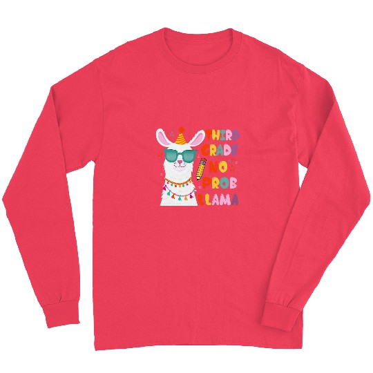 Llama Pet Third Team rd Grade Teacher No Prob Llama Back To School Long Sleeves
