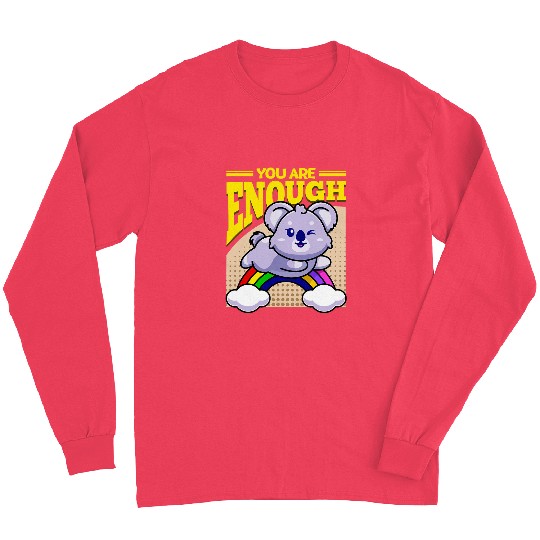 Koala Pet You Are Enough Koala Long Sleeves