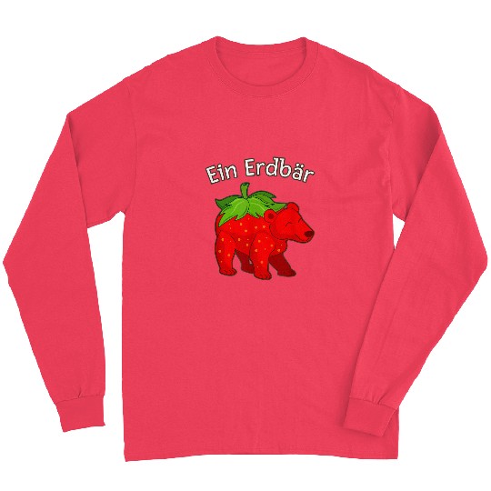 Bear Pet A strawberry bear funny tasty delicious Long Sleeves