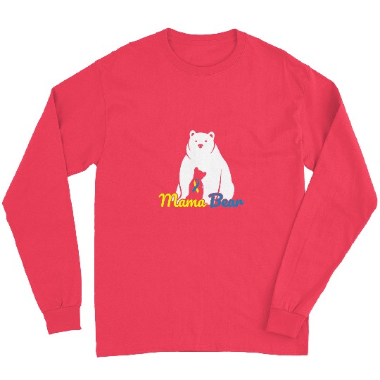 Bear Pet Mama Bear Down Syndromes Awareness T21 1 Long Sleeves