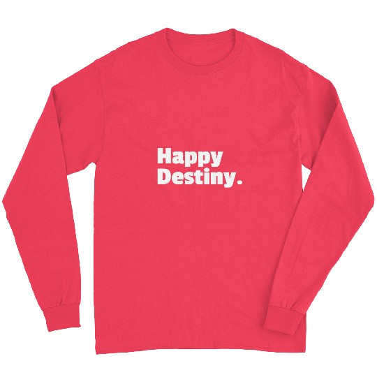 Happy Destiny AA NA Walk With Purpose Sober Clean Recovery Long Sleeves