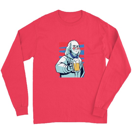 Beer Fun USA president Ben Franklin having a beer Fun Long Sleeves
