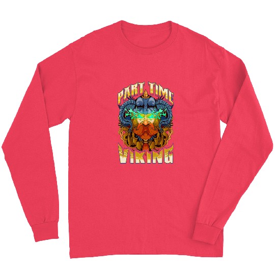 PartTime Viking Bearded Norse Warrior Scandinavian Pagan Long Sleeves
