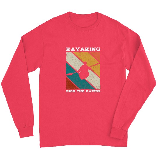 Kayak Ride The Rapids Whitewater Kayaking Long Sleeves