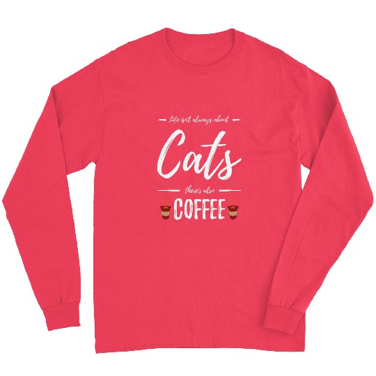 Coffee Fun Lover Funny Cat Mom Gift Idea Long Sleeves