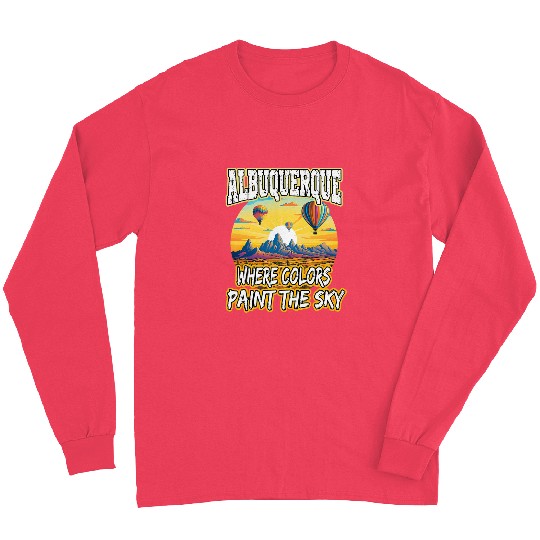 Albuquerque Balloon New Mexico Hot Air Balloon 2 Long Sleeves