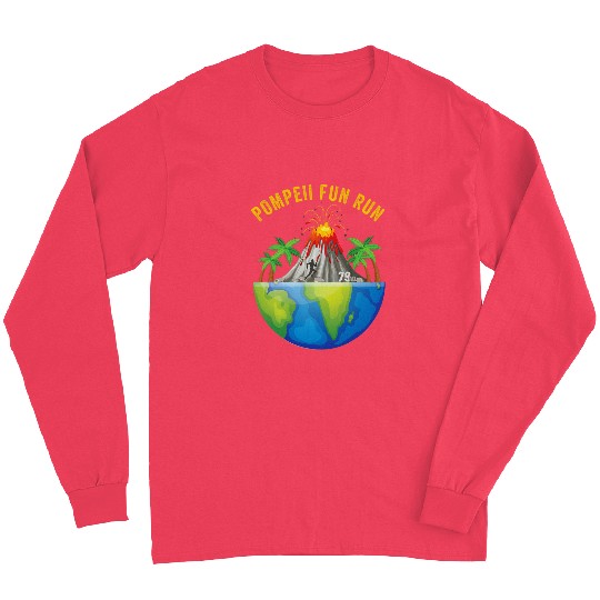 Pompeii Fun Run Geography Volcanologist Volcanology Apparel Long Sleeves