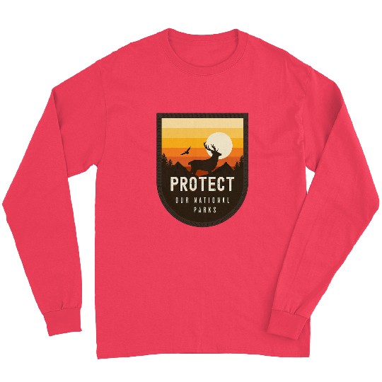 Protect Our National Parks Nature Lover Hiking Long Sleeves
