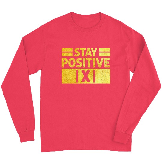 bests Math Teacher Joke Fun Stay Positive X Long Sleeves