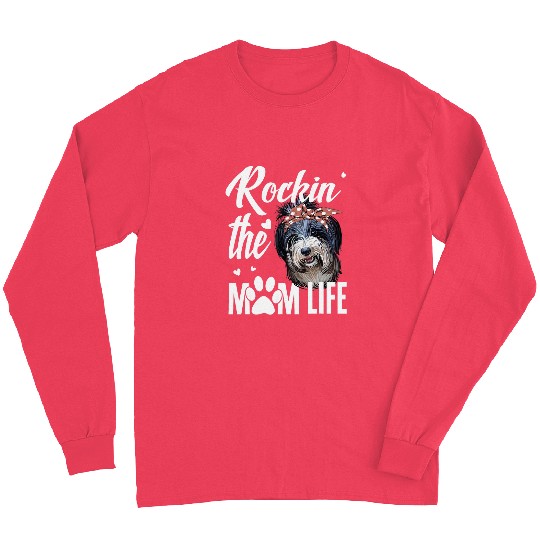 Dogs 365 Rockin The Tibetan Terrier Mom Life Dog Lover Long Sleeves