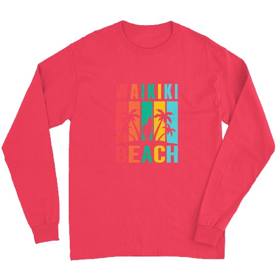 Surf Life Waikiki Beach Hawaii Surfing Summer Vacation Retro Long Sleeves