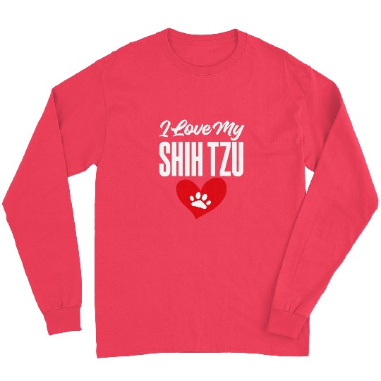I Love My Shih Tzu Awesome Dog Lovers and Owners Long Sleeves