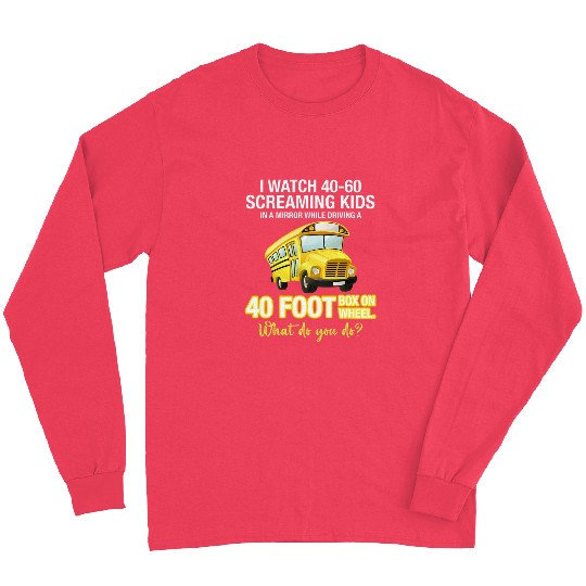 Funny School Bus Mirror While Driving Schoolbus Long Sleeves