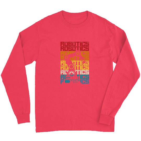 Robot Robotics Engineer Retro vintages Robotics Long Sleeves