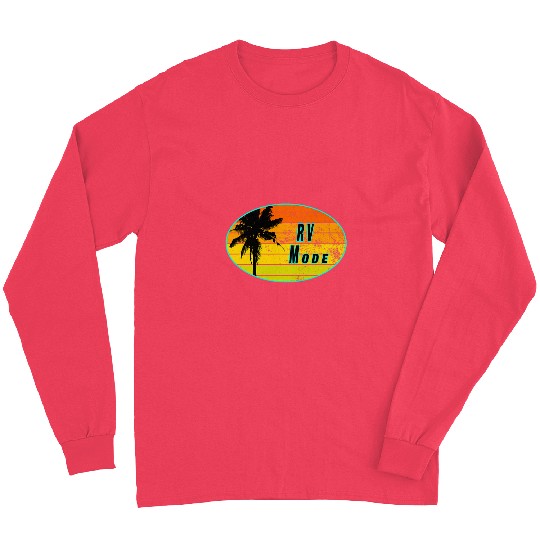 Rv and Camping Mode Long Sleeves