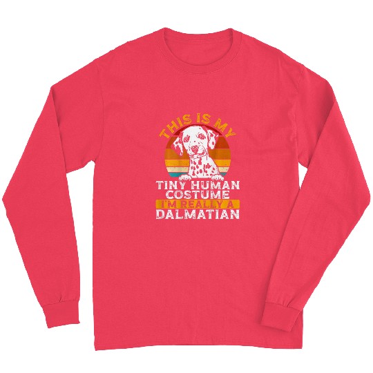 This Is My Tiny Human Costume IM Really A Dalmatian Back Long Sleeves