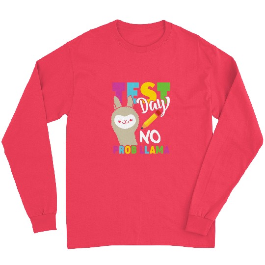 Testing Test Day No Prob Llama Teacher Professor Joke Long Sleeves