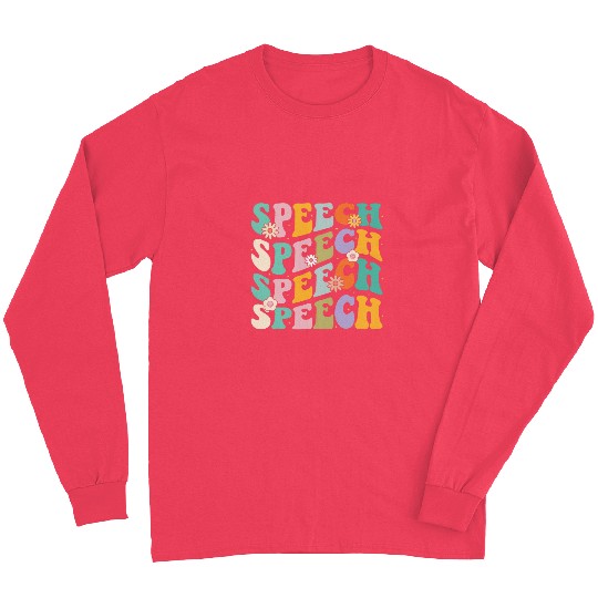 Speech Therapy Speech Language Pathologist Therapist SLP 2 7 Long Sleeves